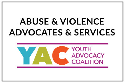 Abuse & Violence Advocates - Youth Advocacy Coalition